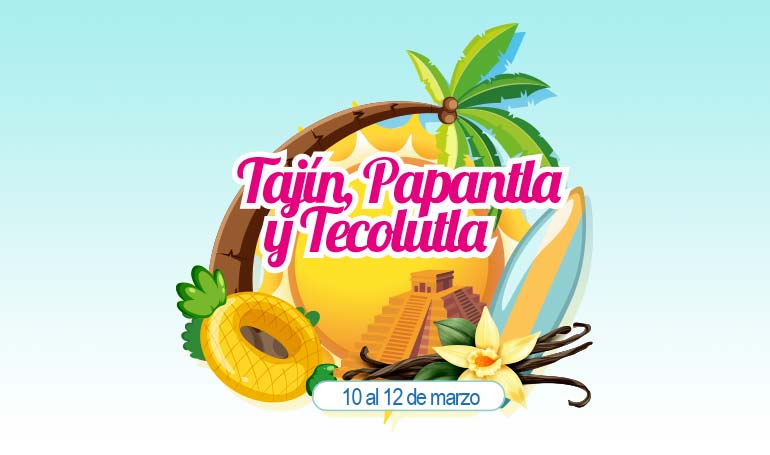 Tour El Tajín, Papantla y Tecolutla 2023 con Tour Sin Límites
